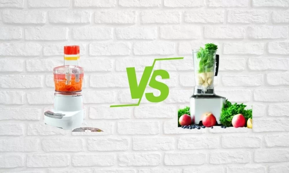 Food Processor vs Blender